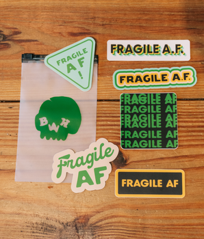 Fragile AF Stickers (6 Pack)