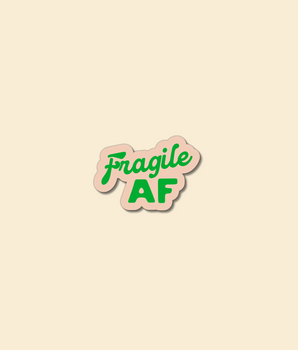 Fragile AF Script Sticker